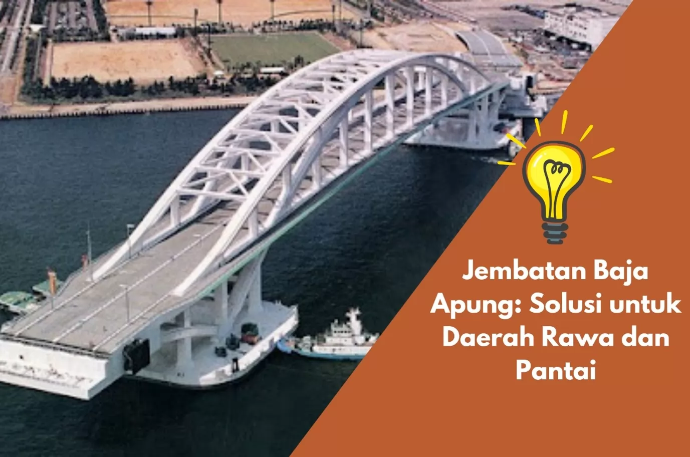 Jembatan Baja Apung: Solusi untuk Daerah Rawa dan Pantai