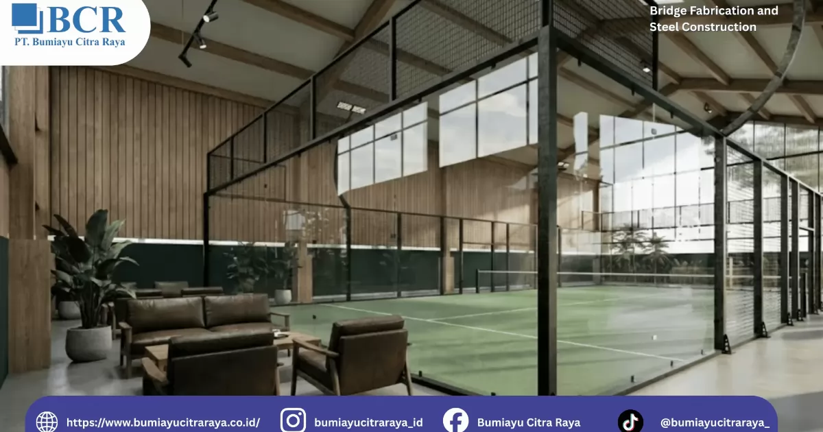 Panduan Desain Lapangan Padel Modern - Artikel Konstruksi Baja