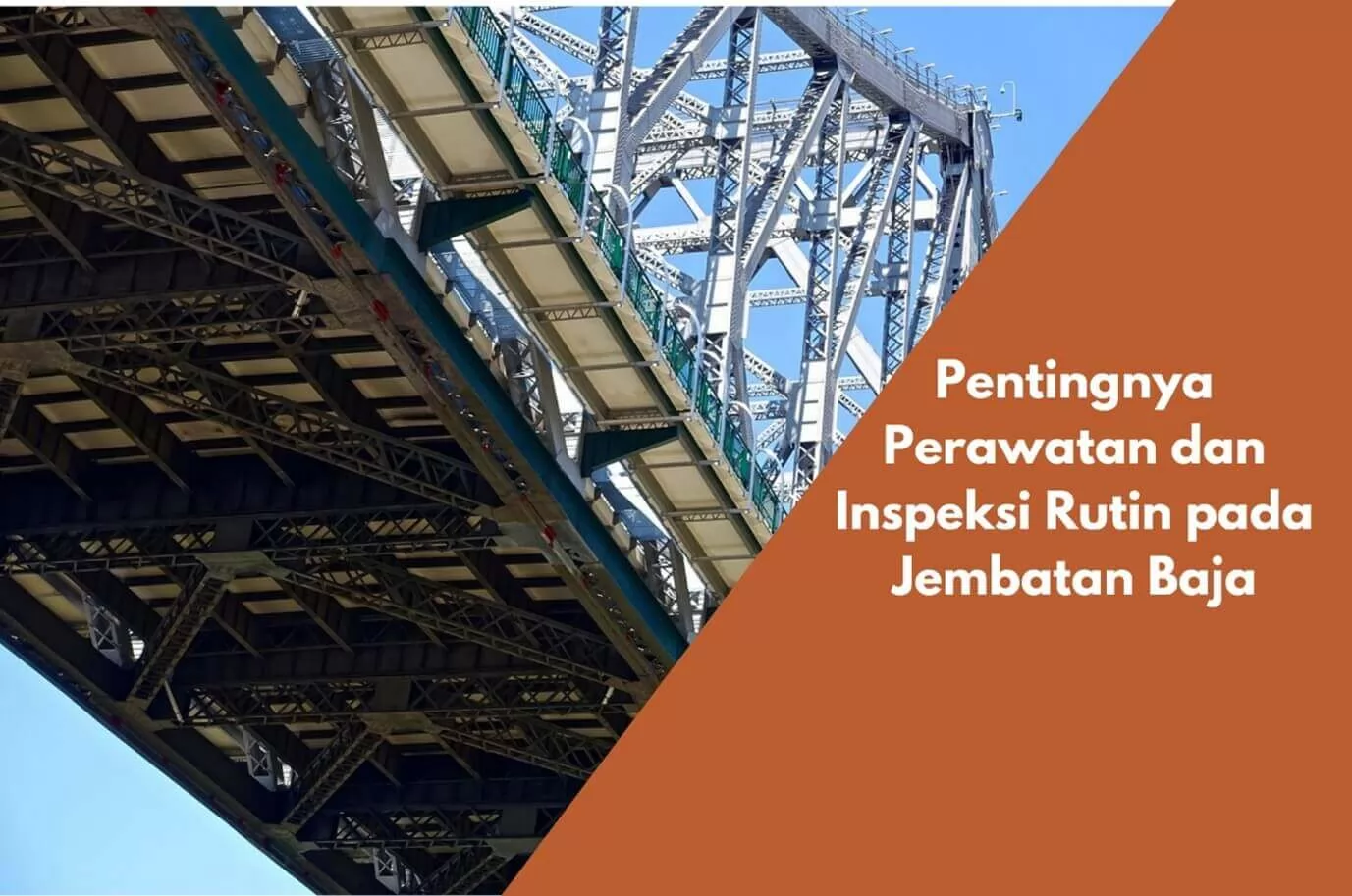 perawatan jembatan baja